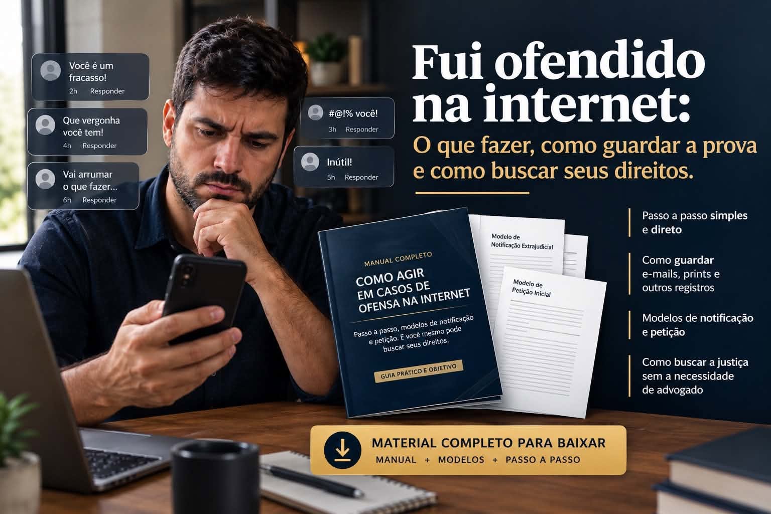 Fui ofendido na internet: o que fazer, como guardar a prova e como buscar seus direitos